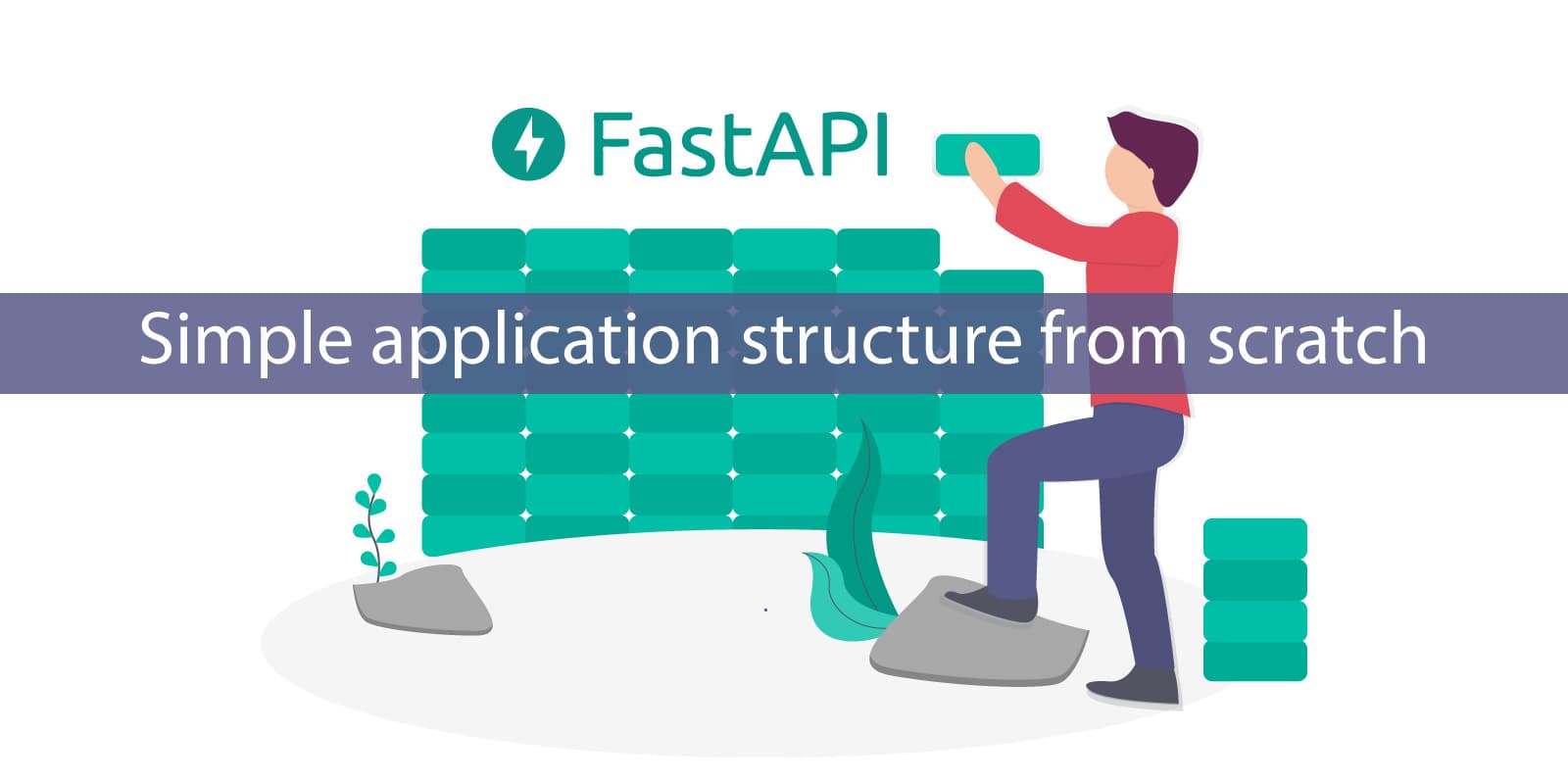 FastAPI: Simple application structure from scratch